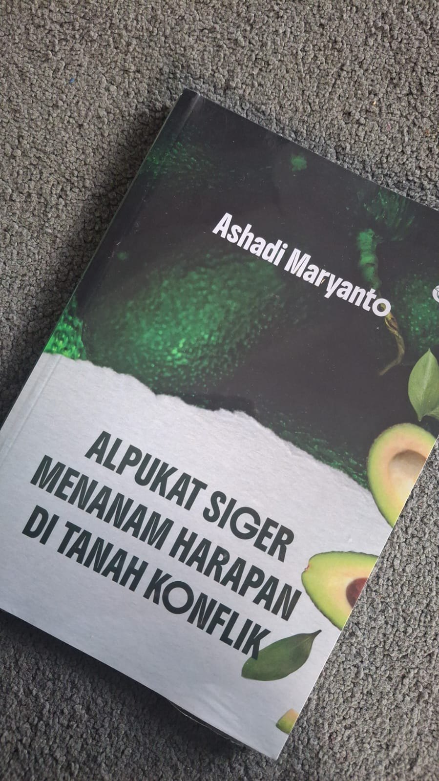 Alpukat Siger : Menanam Harapan Ditanah Konflik